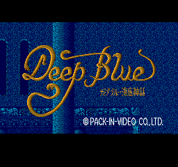 Deep Blue - Kaitei Shinwa title screen